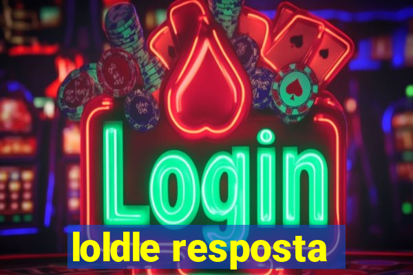 loldle resposta